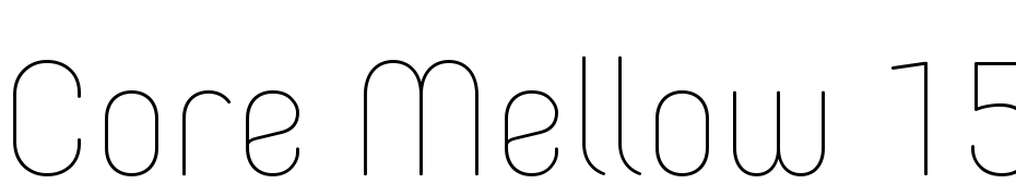 Core Mellow 15 Thin Font Download Free